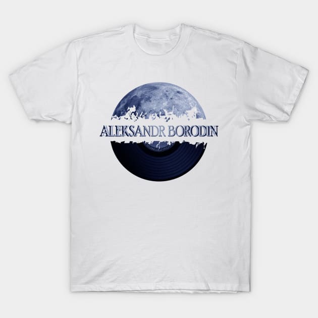 Aleksandr Borodin blue moon vinyl T-Shirt by hany moon